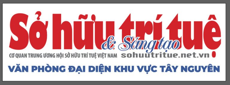 Tạp chí Sở hữu trí tuệ & Sáng tạo: Tuyển dụng phóng viên năm 2022 tại Tây Nguyên