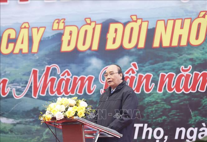 Chủ tịch nước Nguyễn Xuân Phúc phát động Tết trồng cây tại Phú Thọ